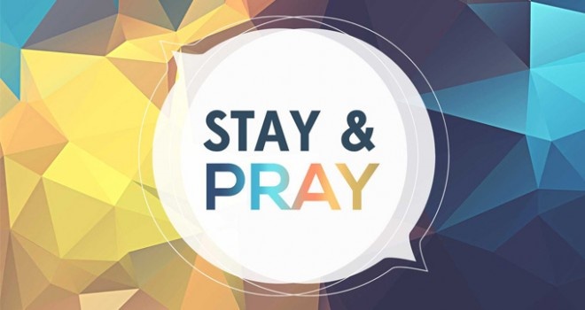 Titelbild: Stay and pray 